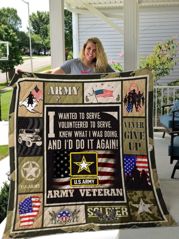 Army Veteran Theme I Wanted To Serve Volunteered To Serve Quilt Blanket Great Customized Blanket Gifts For Birthday Christmas Thanksgiving