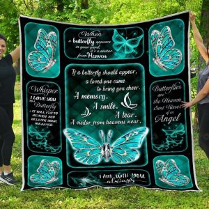 Butterfly A Loved One Came To Bring You Cheer Quilt Blanket Great Customized Gifts For Birthday Christmas Thanksgiving Perfect Gifts For Butterfly Lover